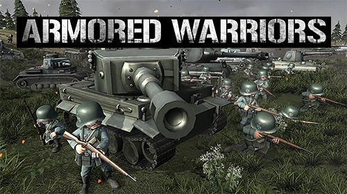download Armored warriors apk